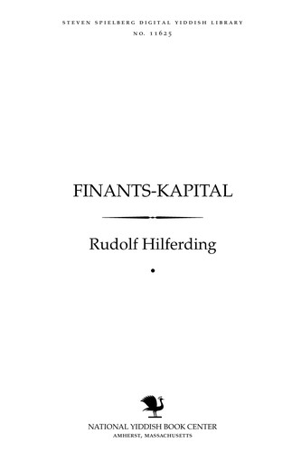 Rudolf Hilferding: Finants-ḳapiṭal (Yiddish language, 1909, Ṭamar)