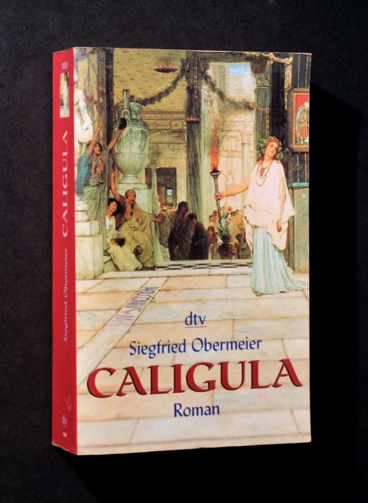 Siegfried Obermeier: Caligula (deutsch language, 1999, Dtv)
