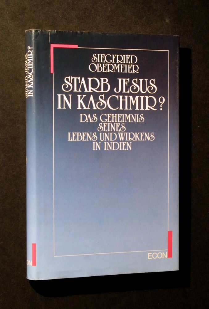 Siegfried Obermeier: Starb Jesus in Kaschmir? (Hardcover, German language, 1993, Volker Hennig Verlagsbuchhandlung)