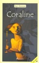 Neil Gaiman: Coraline (Infantil Y Juvenil) (Spanish language, 2003, Salamandra)