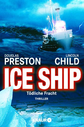 Lincoln Child, Douglas Preston: Ice Ship (Paperback, German language, 2002, Knaur)