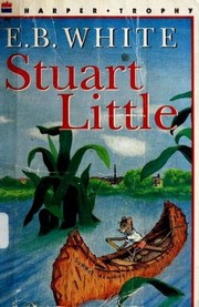 E.B. White: Stuart Little (1996, Harper & Brothers)