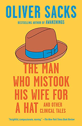 Oliver Sacks: The Man Who Mistook His Wife for a Hat (2021, Vintage)