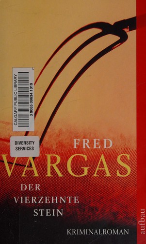 Fred Vargas: Der vierzehnte Stein (German language, 2009, Aufbau-Taschenbuch-Verl.)