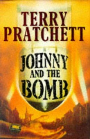 Terry Pratchett: Johnny and the Bomb (1996, Bantam Doubleday Dell)