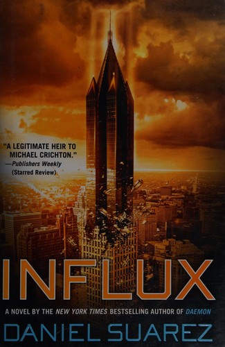 Daniel Suarez (duplicate): Influx (2014, Dutton)