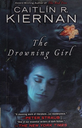 Caitlín R. Kiernan: The drowning Girl (2012, Roc)