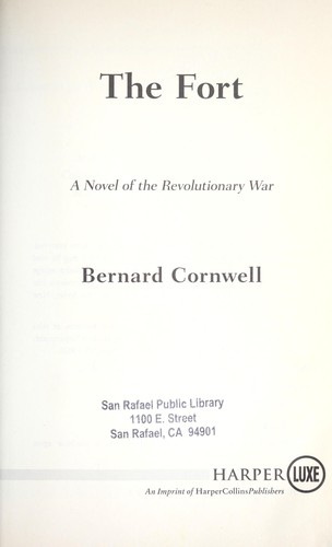 Bernard Cornwell: The fort (2010, HarperLuxe)