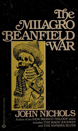 John Nichols: Milagro Beanfld War (Paperback, 1986, Ballantine Books)