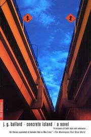 J. G. Ballard: Concrete Island (2001, Picador)