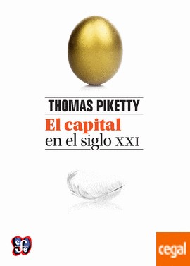 Thomas Piketty, Arthur Goldhammer, Ilse Utz, Stefan Lorenzer: El capital en el siglo XXI (Spanish language, 2014, Fondo de Cultura Económica)