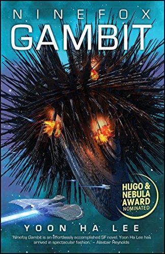 Yoon Ha Lee: Ninefox Gambit (The Machineries of Empire, #1) (2016)