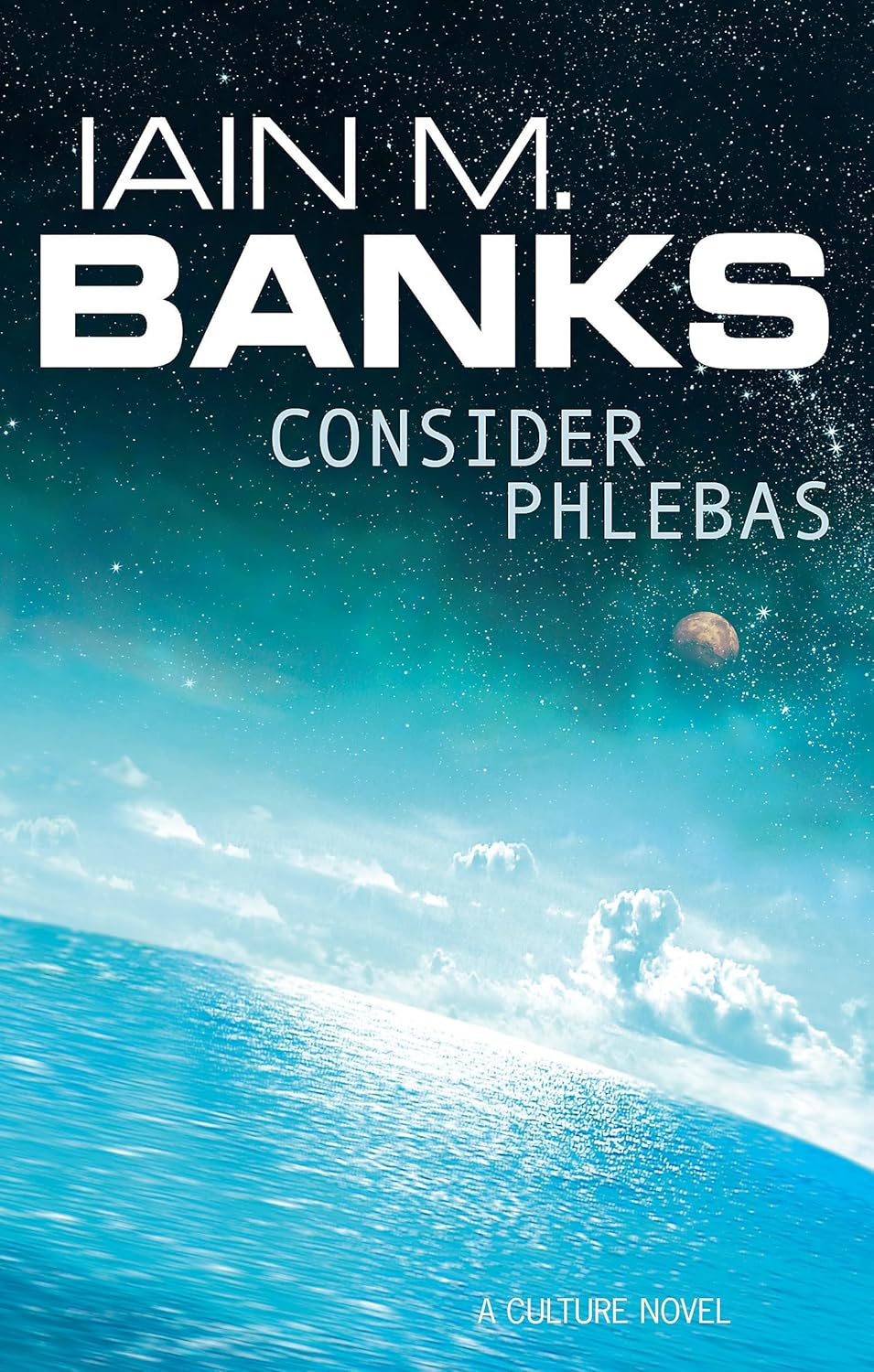 Iain M. Banks: Consider Phlebas (2023, Little, Brown Book Group Limited)