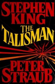 Stephen King, Peter Straub: The Talisman (Hardcover, 1984, Viking)