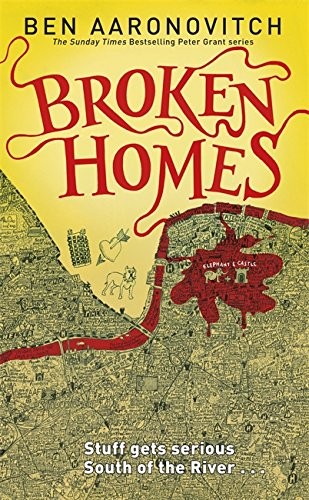 Ben Aaronovitch: Broken Homes (2013, Gollancz)