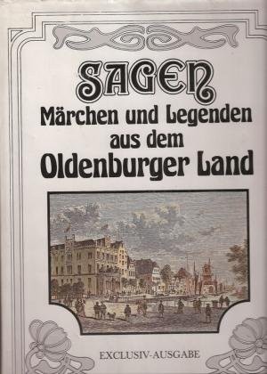 Helge Dettmer: Sagen, Märchen und Legenden aus dem Oldenburger Land (1987, Phönix Werbung und Verlag)