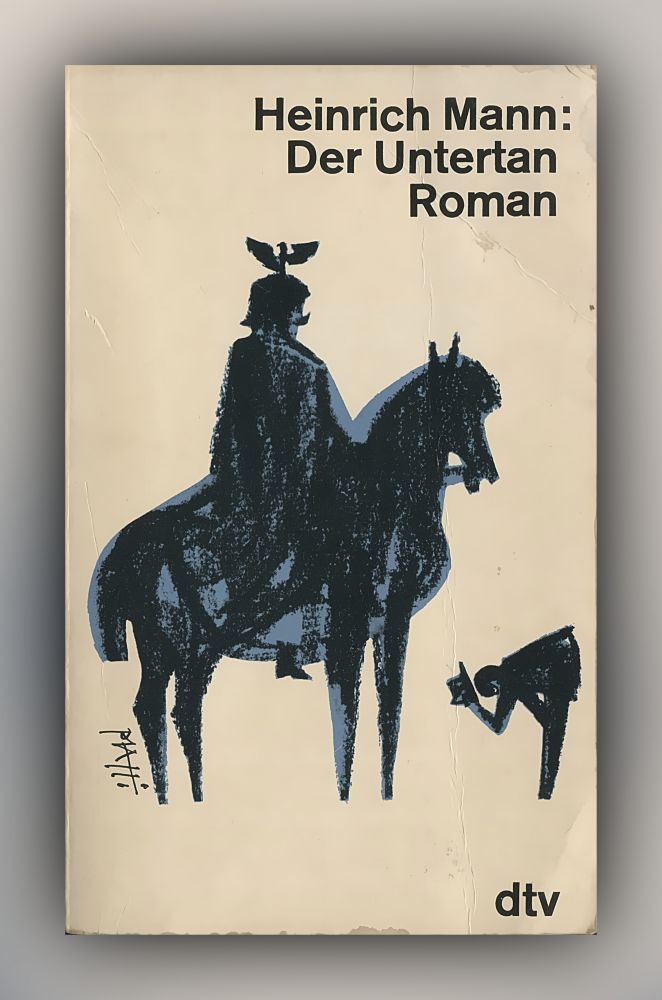 Heinrich Mann: Der Untertan (German language, 1982, Dtv)