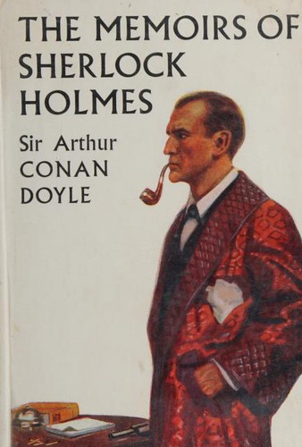 Arthur Conan Doyle, Arthur Conan Doyle: The Memoirs of Sherlock Holmes (Hardcover, 1965, John Murray)