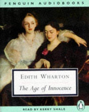 Edith Wharton: The Age of Innocence (Classic, 20th-Century, Audio) (1996, Penguin Audio)