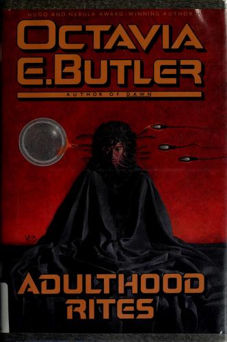Octavia E. Butler: Adulthood rites (1988, Warner Books)