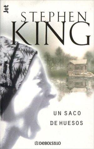 Stephen King: Un Saco de Huesos (Spanish language, 2001, Debolsillo)
