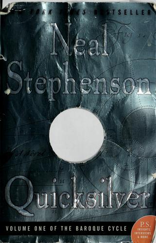Neal Stephenson: Quicksilver (2004, Perennial)