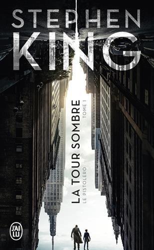Stephen King: La Tour Sombre, Tome 1 : Le Pistolero (French language, 2017)