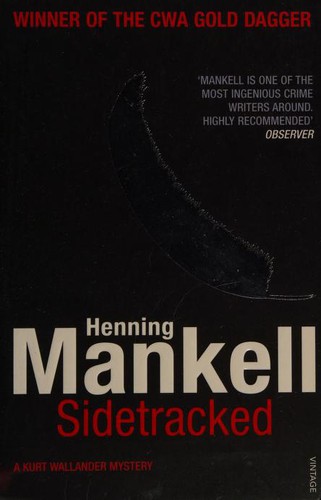 Henning Mankell: Sidetracked (2008, Vintage Books)