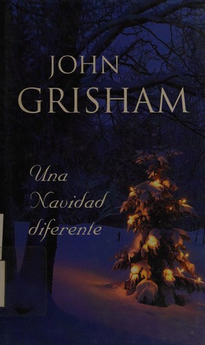 John Grisham: Una Navidad diferente (Paperback, Spanish language, 2002, Ediciones B)