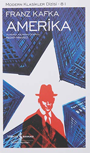 Franz Kafka: Amerika (Paperback, 2016, Is Bankasi Kültür Yayinlari)