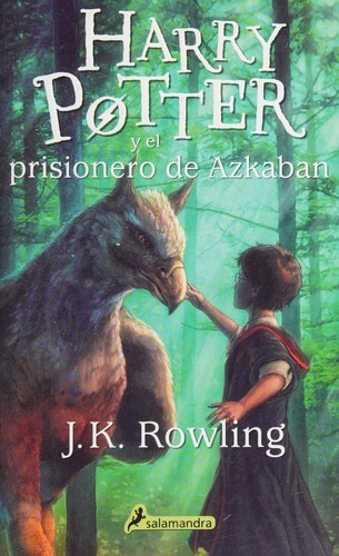 J. K. Rowling: Harry Potter y el prisionero de Azkaban (Paperback, Spanish language, 2016, Salamandra)