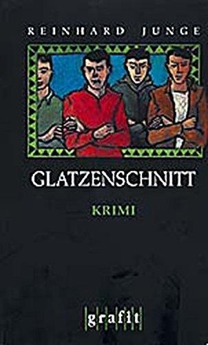 Reinhard Junge: Glatzenschnitt (Paperback, German language, 2002, Grafit Verlag)