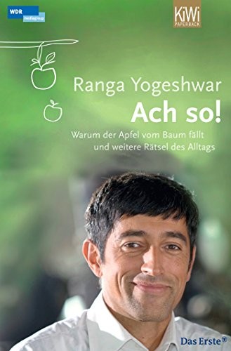 Ranga Yogeshwar: Ach so! (Paperback, Deutsch language, 2010, Kiepenheuer & Witsch GmbH)
