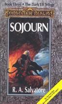 R. A. Salvatore: Sojourn (2001, Tandem Library)