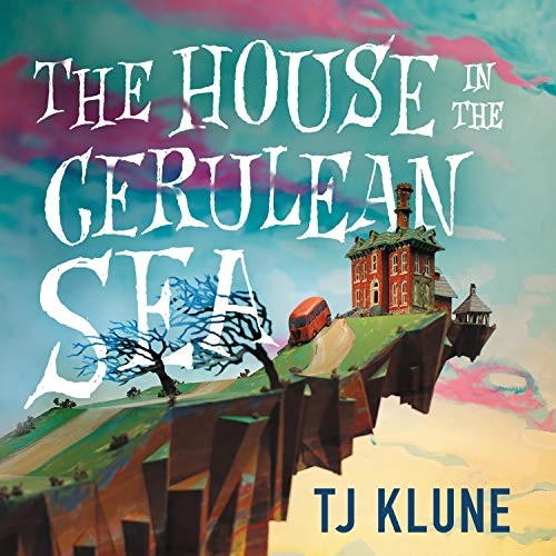 Daniel Henning, T. J. Klune: The House in the Cerulean Sea (AudiobookFormat, 2022)