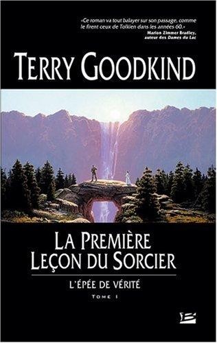 Terry Goodkind: La Première Leçon du Sorcier (Paperback, French language, Bragelonne)