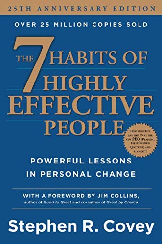 Stephen R. Covey: The 7 Habits of Highly Effective People: Powerful Lessons in Personal Change (Hardcover, 2013, Simon & Schuster)