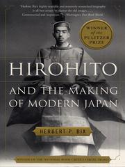 Hirohito and the Making of Modern Japan (2008, HarperCollins)