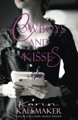 Karin Kallmaker: Cowboys and Kisses (Paperback, 2022, Romance and Chocolate Ink)