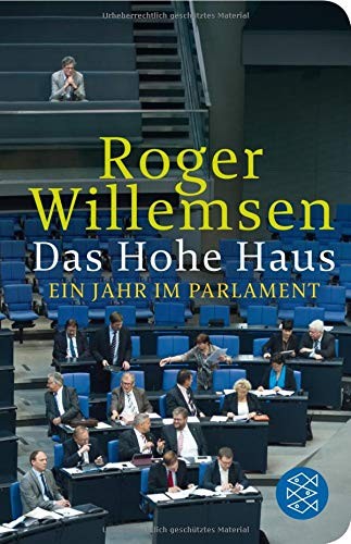 Roger Willemsen: Das Hohe Haus (Hardcover, 2017, FISCHER Taschenbuch)