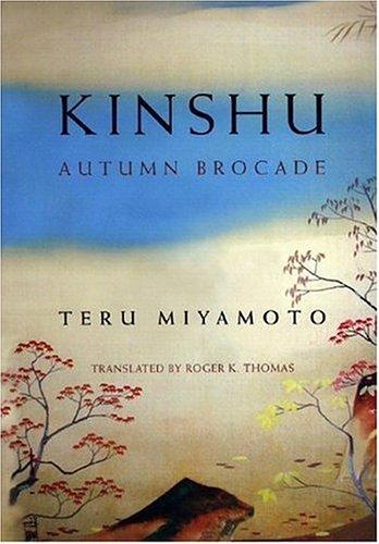 Teru Miyamoto: Kinshu (Hardcover, 2007, New Directions)