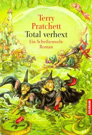Terry Pratchett: Total verhext (Paperback, German language, 1994, Goldmann)
