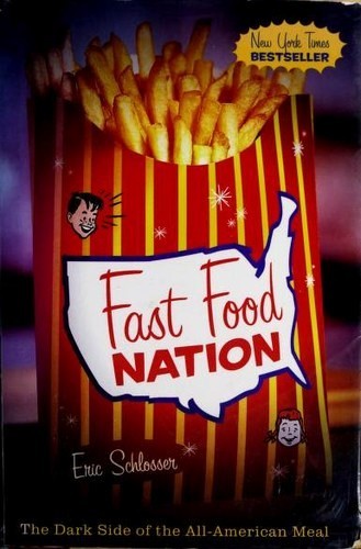 Eric Schlosser: Fast Food Nation (Hardcover, 2001, Houghton Mifflin)