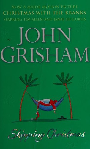 John Grisham: Skipping Christmas (Paperback, 2004, Arrow Books Ltd)