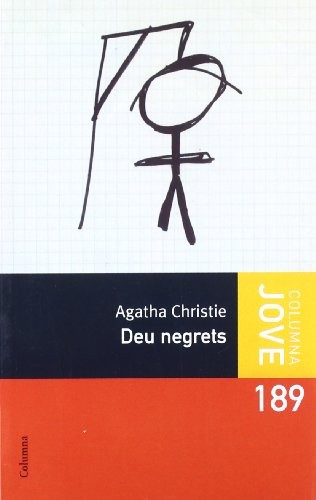 Agatha Christie: Deu negrets (Paperback, 2008, Columna CAT)