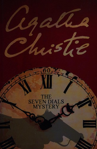 Agatha Christie: The seven dials mystery (2011, Ulverscroft)