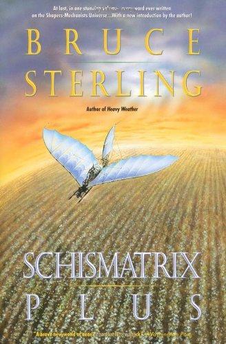Bruce Sterling: Schismatrix Plus (1996)