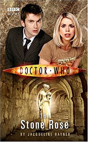 Doctor Who: The Stone Rose (Hardcover, 2006, BBC Books)