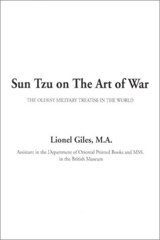 Lionel Giles: Sun Tzu on the Art of War (2001, IndyPublish.com)