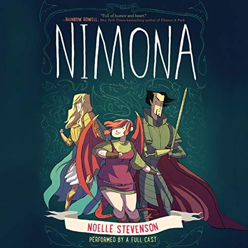 ND Stevenson: Nimona (2016, HarperCollins Publishers and Blackstone Audio)